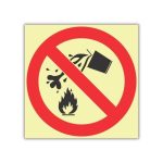 Water Prohibited As Extinguishing Agent Photoluminescent Sign