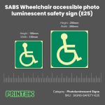SABS Wheelchair accessible photo luminescent safety sign. (E25) (3)