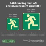 SABS running man left photoluminescent sign. (E28)