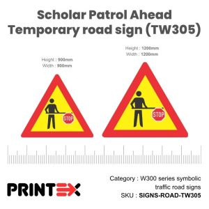 Scholar Patrol Ahead Road Sign (Tw305)