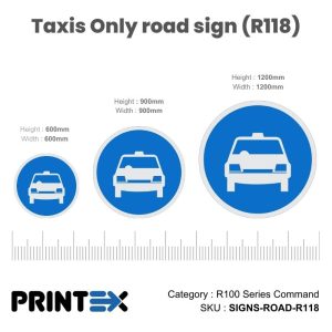 Taxis Only road sign (R118)