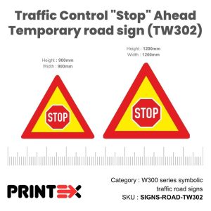 Traffic Control "Stop" Ahead Temporary road sign (TW302)