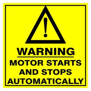 WARNING MOTOR STARTS AND STOPS AUTOMATICALLY SAFETY SIGN (HW38)