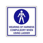 Wearing of harness compulsory when using ladder safety sign (WE030)