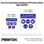 You are entering mandatory PPE area safety sign (M098)