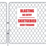 Blasting Area / No Entry Sign