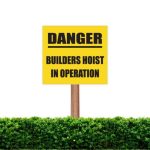 Builders Hoist Sign