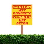 Caution Wet Concrete Sign