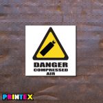 Danger Compressed Air - Gas