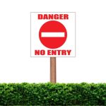 Danger No Entry Sign