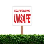 Scaffolding Unsafe Sign