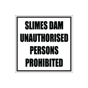 Slimes Dam Sign