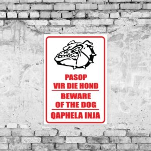 Beware of Dog Afr_Eng Business Sign