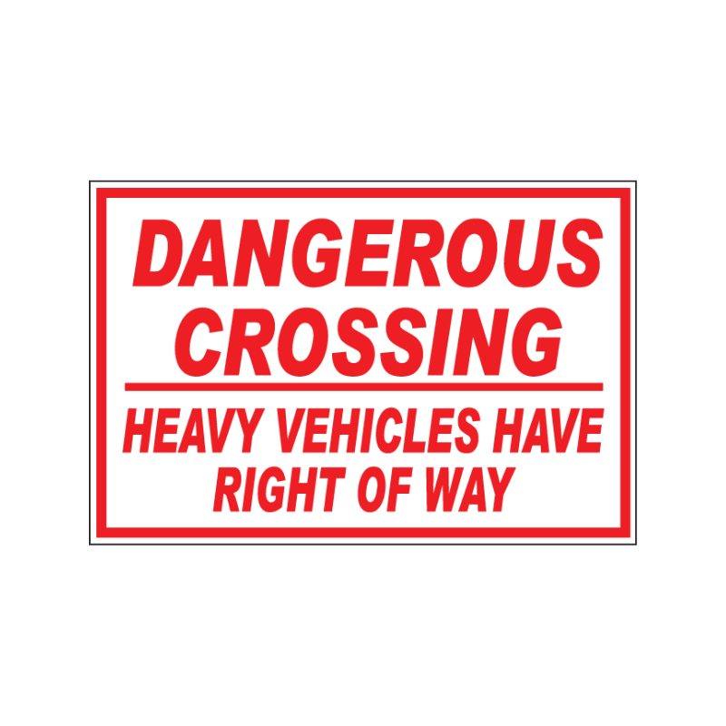 Dangerous Crossing Business Sign Dangerous Crossing Sign
