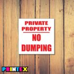 Trespassers / No Dumping Business Sign