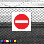 No Entry Symbol Business Sign