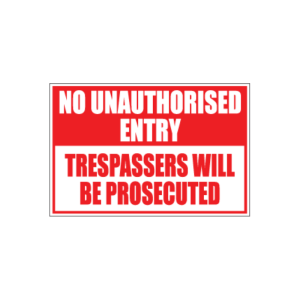 No Entry Trespassers Sign