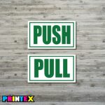 Push Pull Sign