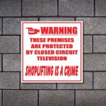 Shoplifting Crime CCTV Sign