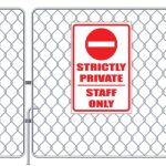 Strictly Private / Staff Only Sign