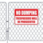 Trespassers / No Dumping Sign