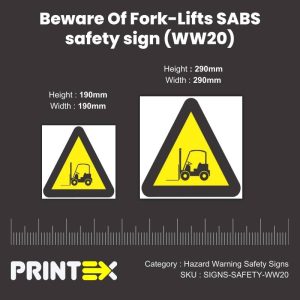 Beware Of Fork-Lifts SABS safety sign (WW20)
