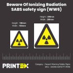 Beware Of Ionizing Radiation Safety Sign (WW6)