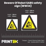 Beware Of Robot Safety Sign (WW34)