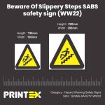 Beware Of Slippery Steps SABS safety sign (WW22)