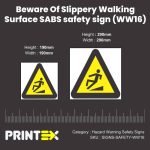 Beware Of Slippery Walking Surface SABS safety sign (WW16)