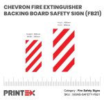 CHEVRON FIRE EXTINGUISHER BACKING BOARD SAFETY SIGN (FB21)