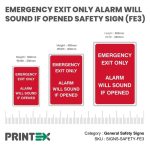 EMERGENCY EXIT ONLY ALARM WILL SOUND IF OPENED SAFETY SIGN (FE3)