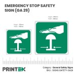 EMERGENCY STOP SAFETY SIGN (GA 29)