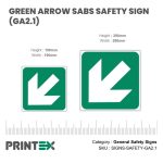 GREEN ARROW SABS SAFETY SIGN (GA2)