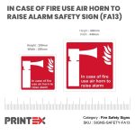 IN CASE OF FIRE USE AIR HORN TO RAISE ALARM SAFETY SIGN (FA13)