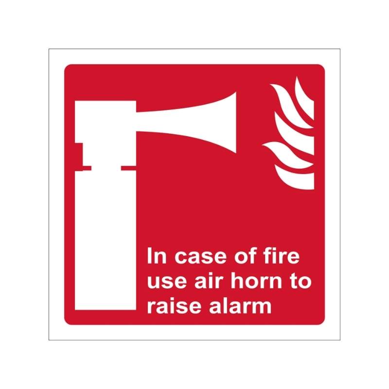 IN CASE OF FIRE USE AIR HORN TO RAISE ALARM SAFETY SIGN (FA13) IN CASE OF FIRE USE AIR HORN TO RAISE ALARM SAFETY SIGN (FA13)