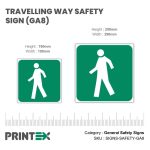 Travelling Way Safety Sign (GA8)