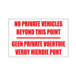 No Private Vehicles Beyond Point Sign
