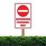 Authorised Personnel Only Sign