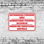 Authorized Persons Only Sign
