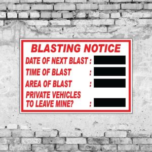 Blasting Notice Sign