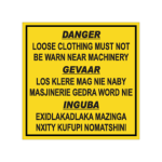 Danger Loose Clothing Sign