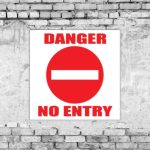 Danger No Entry Sign