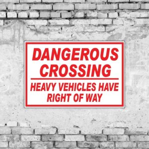 Dangerous Crossing Sign