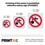 Drinking of this water is prohibited reflective safety sign (PV05REF)
