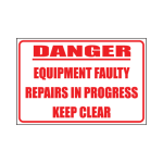 Equipment Faulty Sign