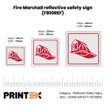 Fire Marshall reflective safety sign (FB10REF)