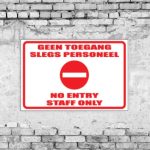 Geen Toegang No Entry Sign