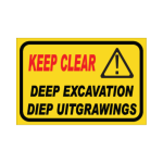 Keep Clear Excavation Sign