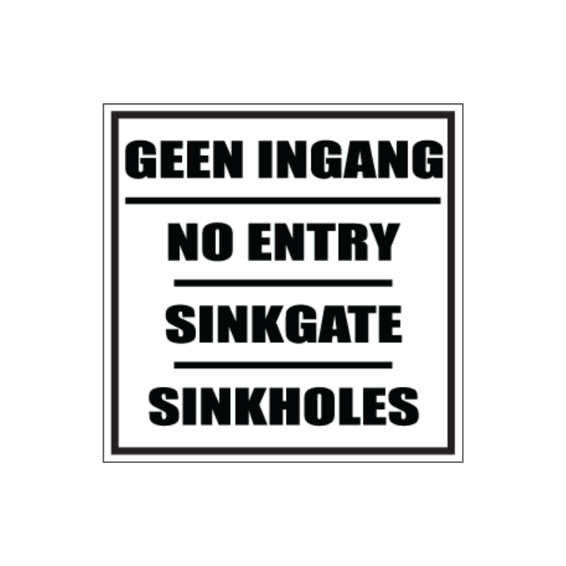 No Entry Sinkholes Business Sign No Entry Sinkholes Sign